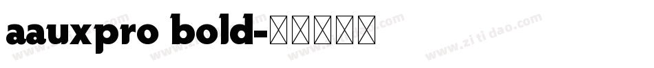 aauxpro bold字体转换